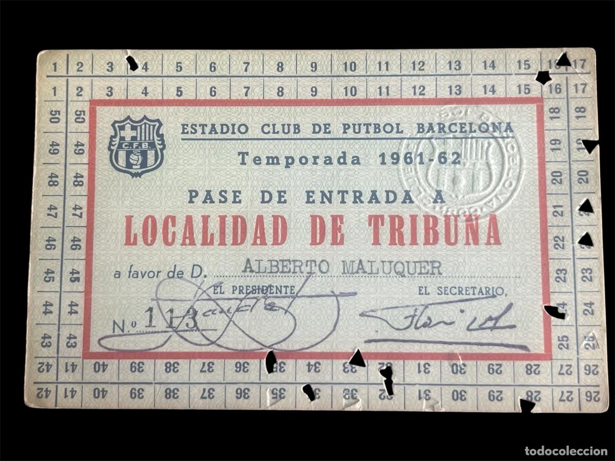 Colecionismo desportivo: CLUB DE F&Uacute;TBOL BARCELONA, 1961-62 CARNET DE SOCIO ALBERTO MALUQUER SECRETARIO DEL FCB.
