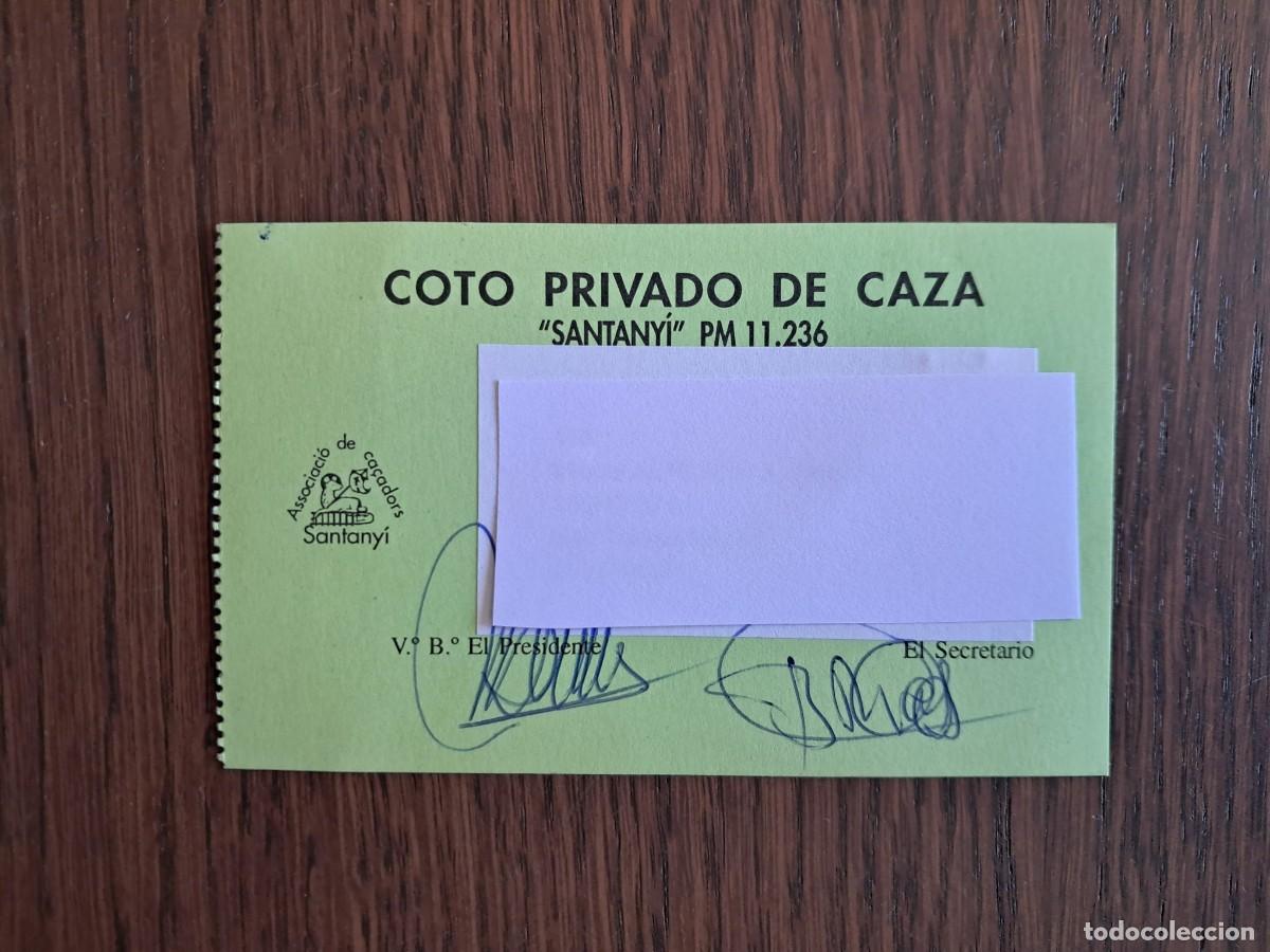 Coleccionismo deportivo: carnet de socio , coto privado de caza, Santany&iacute;. Mallorca.