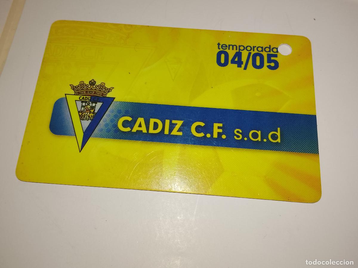 Coleccionismo deportivo: TARJETA CARNET DE SOCIO PASE ENTRADA O SIMILAR CADIZ CLUB DE FUTBOL ABONADOS 2004 2005
