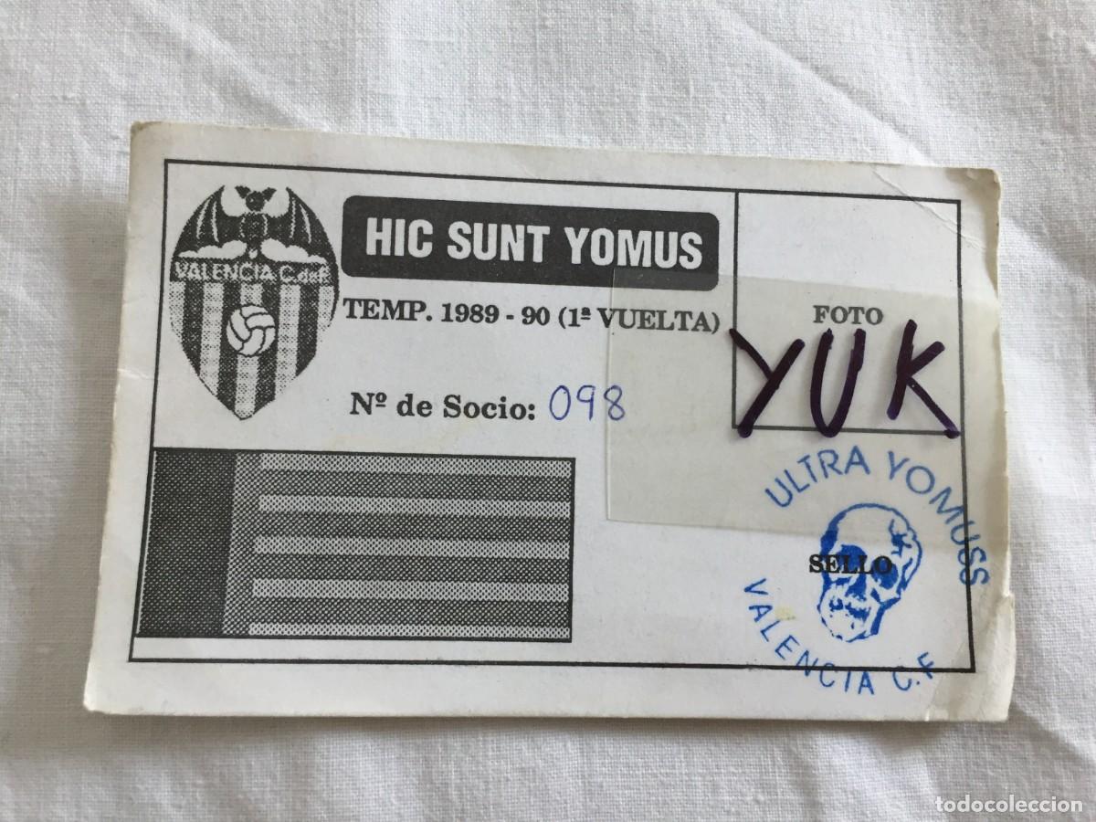 Coleccionismo deportivo: Antiguo Carnet de socio Ultra Yomus valencia cf temporada 89-90 1989-1990