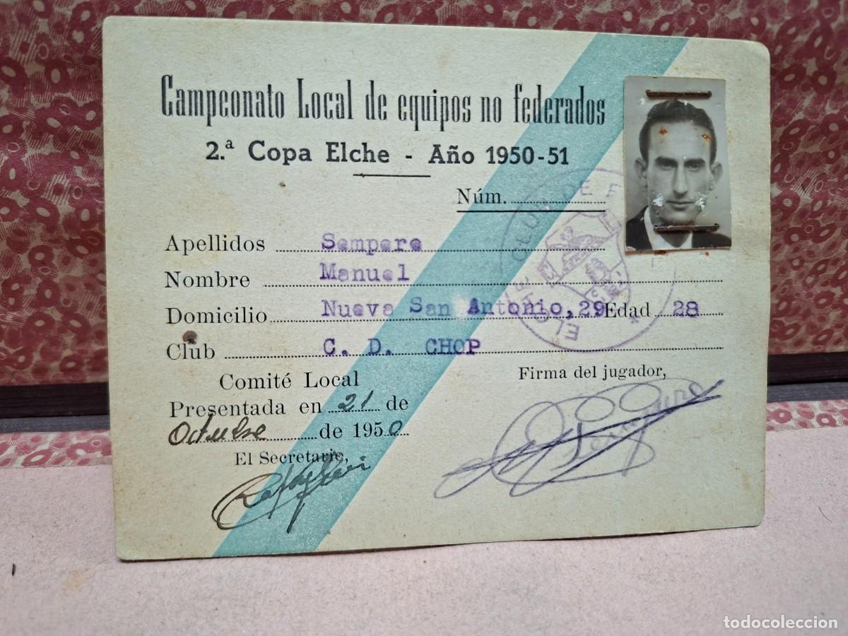 Coleccionismo deportivo: ANTIGUO CARNET FUTBOL C. D. CHOP NO FEDERADO ELCHE ALICANTE 1950