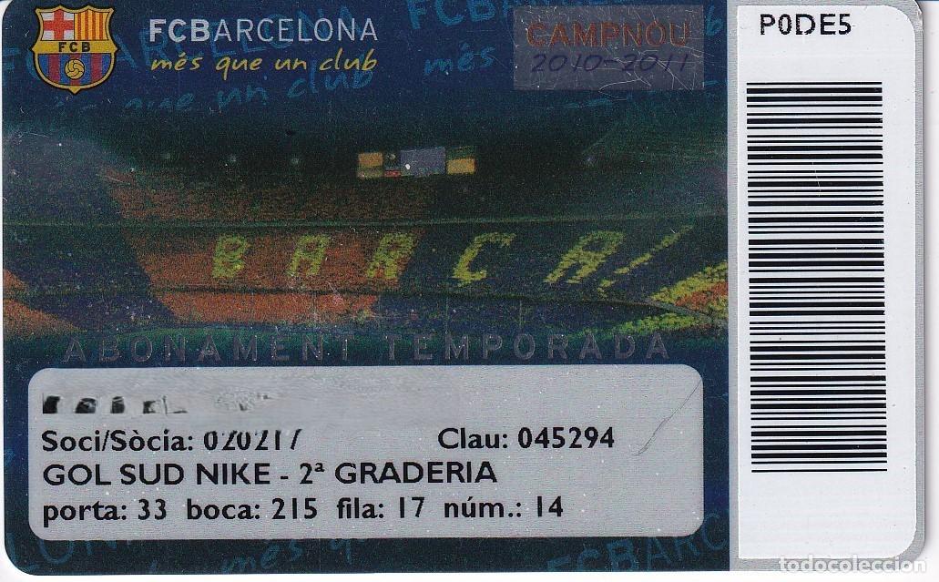 Sammelleidenschaft Sport: CARNET SOCIO DE FUTBOL CLUB BARCELONA TEMPORADA 2010/11 GOL SUD 2&ordf; GRADERIA (FOOTBALL) BAR&Ccedil;A
