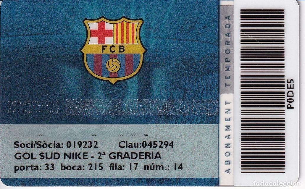 Coleccionismo deportivo: CARNET SOCIO DE FUTBOL CLUB BARCELONA TEMPORADA 2012/13 GOL SUD 2&ordf; GRADERIA (FOOTBALL) BAR&Ccedil;A