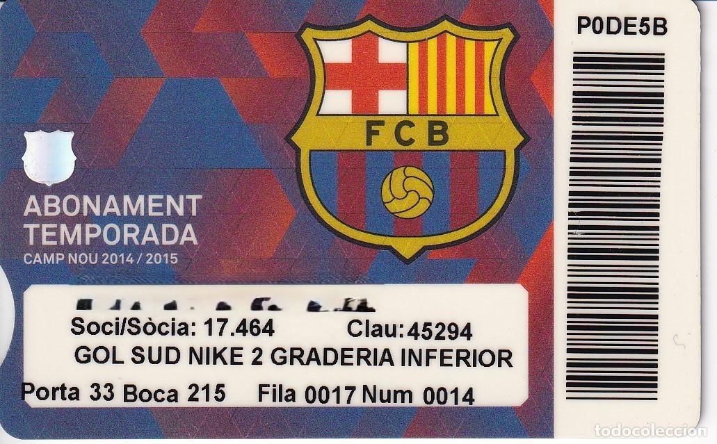 Coleccionismo deportivo: CARNET SOCIO DE FUTBOL CLUB BARCELONA TEMPORADA 2014/15 GOL SUD 2&ordf; GRADERIA (FOOTBALL) BAR&Ccedil;A