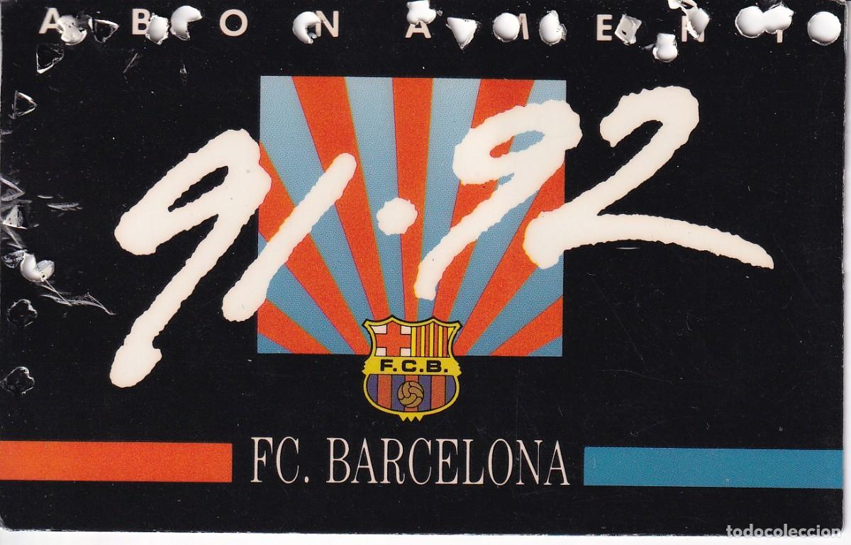Coleccionismo deportivo: CARNET DE SOCIO DEL FUTBOL CLUB BARCELONA DEL A&Ntilde;O 1991-92 GOL SUD 3&ordf; GRADERIA (BAR&Ccedil;A)