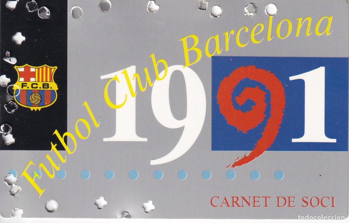 Coleccionismo deportivo: CARNET DE SOCIO DEL FUTBOL CLUB BARCELONA DEL A&Ntilde;O 1991 ANUAL (BAR&Ccedil;A)