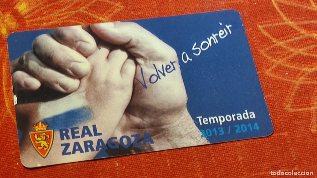 Sammelleidenschaft Sport: ABONO CARNET SOCIO F&Uacute;TBOL REAL ZARAGOZA TEMPORADA LIGA 2013 - 2014