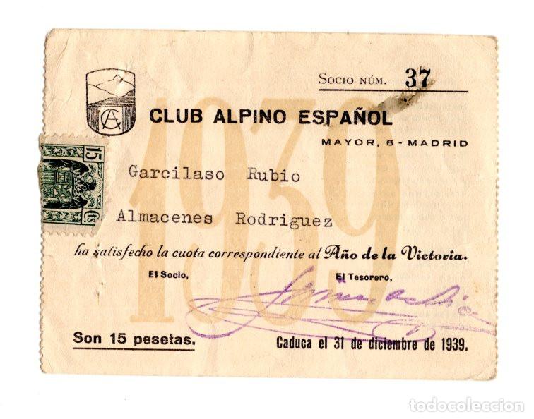 Sammelleidenschaft Sport: RECIBO / CARN&Eacute; SOCIO N&ordm; 37 CLUB ALPINO ESPA&Ntilde;OL (MADRID) - A&Ntilde;O 1939 - FRANQUISMO.
