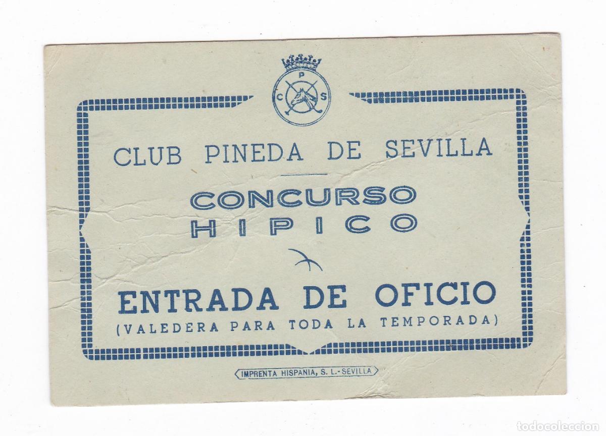Colecionismo desportivo: A&ntilde;o 1953. Club pineda de Sevilla. Concurso Hipico. Tarjeta entrada evento deporti toda la temporada.