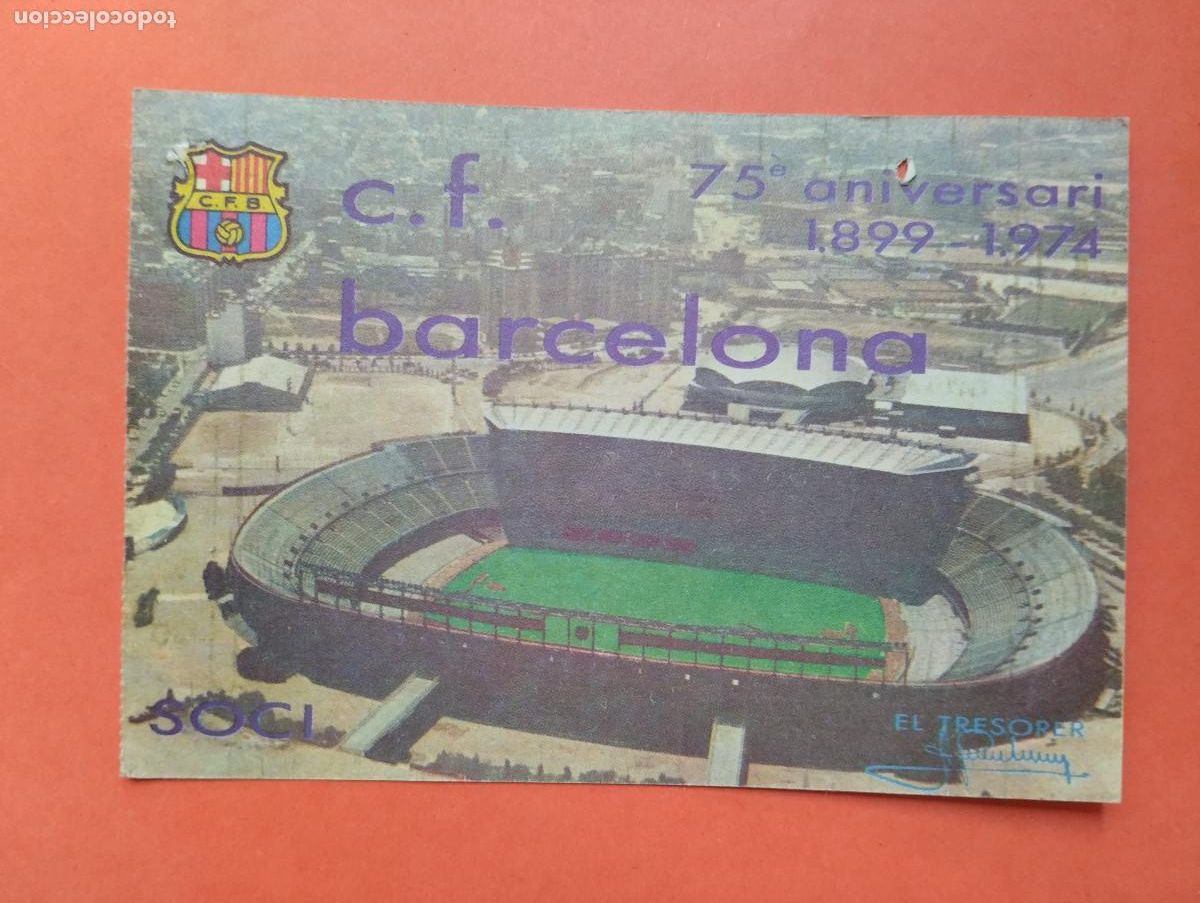 Coleccionismo deportivo: CARNET DE SOCIO C.F. BARCELONA - ANUAL 1974- 75 ANIVERSARIO 1899-1971