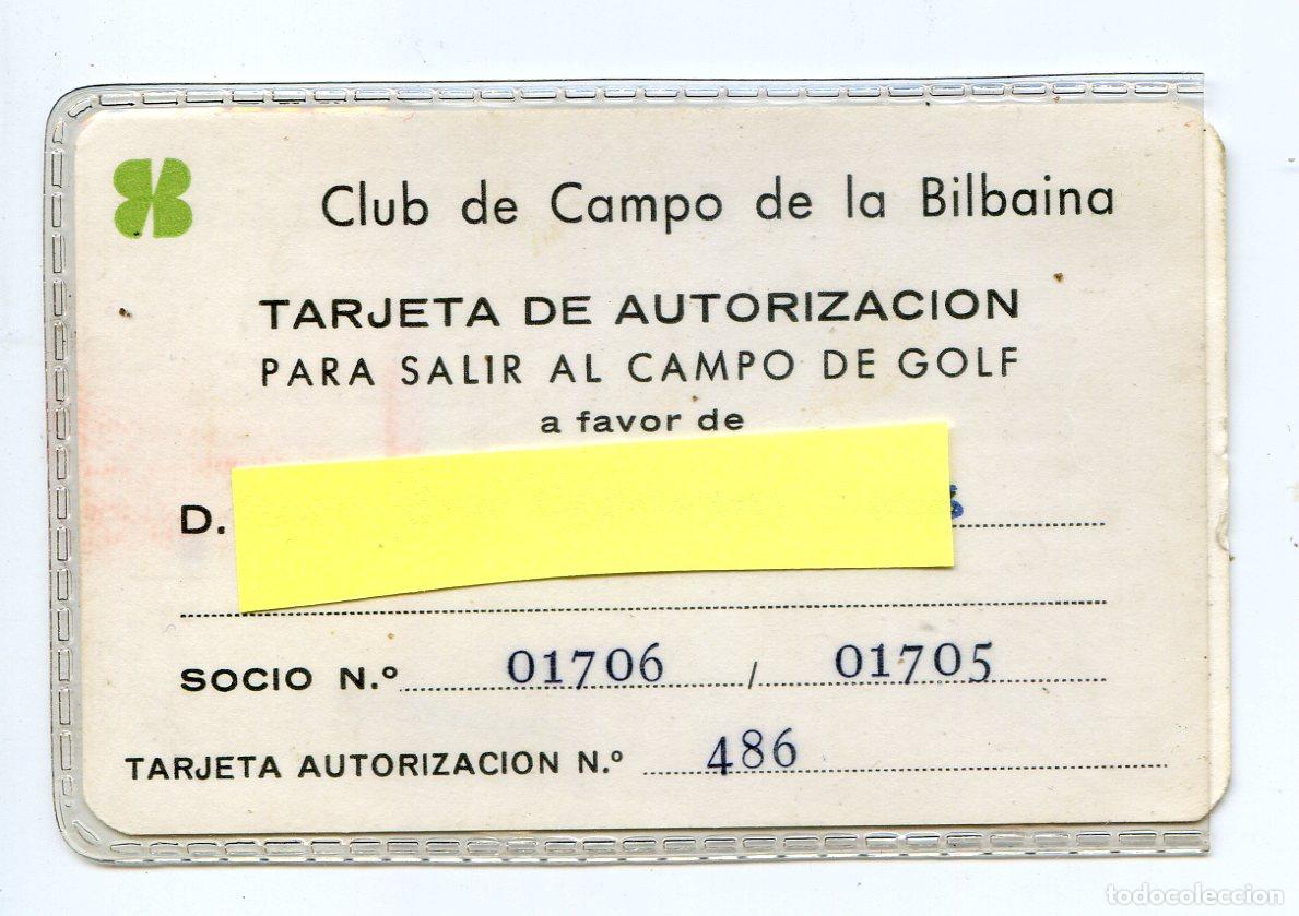 Sammelleidenschaft Sport: Bilbao. Club de Campo la Bilbaina. Tarjeta autorizaci&oacute;n para salir al campo de golf 1978