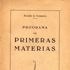Cartas comerciales: PROGRAMA DE PRIMERAS MATERIAS, ESCUELA DE COMERCIO. Lote 3541597