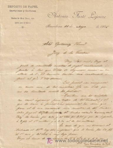 Cartas comerciales: BARCELONA. A&Ntilde;O 1906. CARTA COMERCIAL DE ANTONIO FUST&Eacute; LAJEUNE. DEP&Oacute;SITO DE PAPEL. CARTULINAS Y CART.