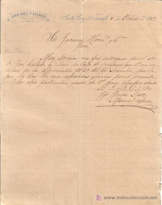 Cartas comerciais: SANTA CRUZ DE TENERIFE-CARTA COMERCIAL DE JUAN SAEZ Y ALONSO.-TENERIFE, 8 DE OCTUBRE DE 1882.