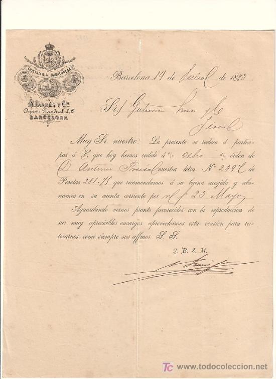 Cartas comerciales: BARCELONA-CARTA COMERCIAL DE CRISTALERIA BADALONESA DE A. FARRES Y C&ordf;.BARCELONA, 19 DE JULIO 1883..
