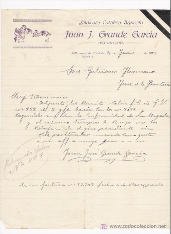 Gesch&auml;ftsbriefe: VILLANUEVA DE CORDOBA-CARTA COMERCIAL DE SINDICATO CATODICO AGRICOLA DE JUAN J. GRANDE GARCIA.