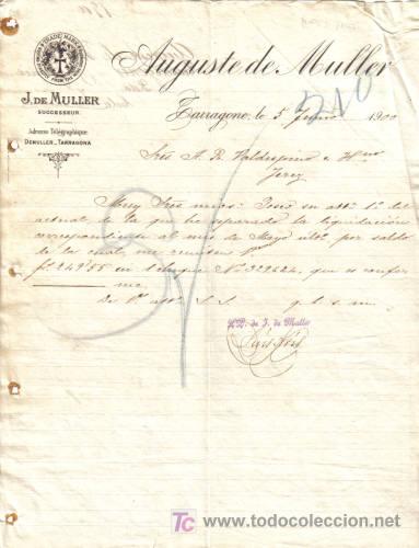 Lettres commerciales: TARRAGONA. 1900. CARTA COMERCIAL DE AUGUSTE DE MULLER.