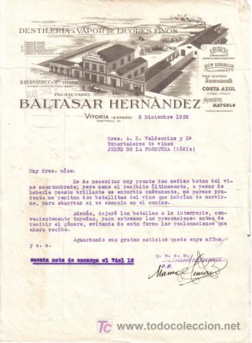 Lettere commerciali: VITORIA. 1932. CARTA COMERCIAL DE DESTILERIA A VAPOR DE LICORES FINOS. BALTASAR HERNANDEZ.