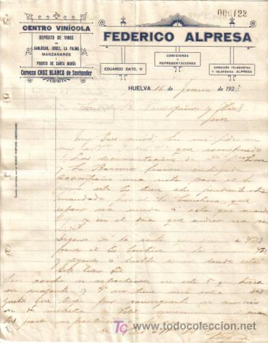 Gesch&auml;ftsbriefe: HUELVA. 1923. CARTA COMERCIAL DE CENTRO VINICOLA. FEDERICO ALPRESA.