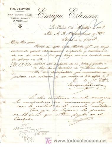 Cartas comerciais: LA PALMA ( HUELVA). 1903. CARTA COMERCIAL DE VINOS DE ESPA&Ntilde;A. ENRIQUE ESTENAVE.