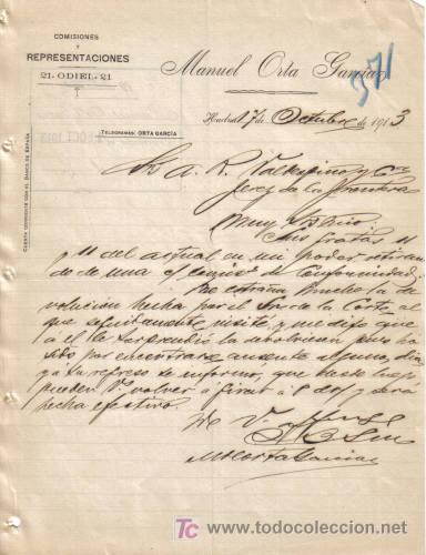 Lettere commerciali: HUELVA. 1913.  CARTA COMERCIAL DE COMISIONES Y REPRESENTACIONES. MANUEL ORTA GARCIA.