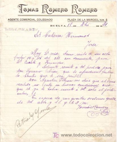 Lettres commerciales: HUELVA. 1932. CARTA COMERCIAL DE AGENTE COMERCIAL COLEGIADO. TOMAS ROMERO REMERO.