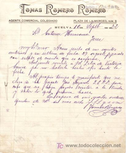 Lettres commerciales: HUELVA. 1932. CARTA COMERCIAL DE AGENTE COMERCIAL COLEGIADO. TOMAS ROMERO ROMERO.