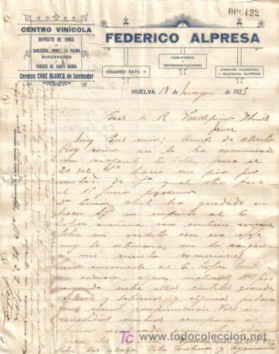Cartas comerciais: HUELVA. 1925. CARTA COMERCIAL DE CENTRO VINICOLA. FEDERICO ALPRESA.
