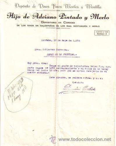 Lettere commerciali: CORDOBA. 1930. CARTA COMERCIAL DE DEPOSITO DE VINOS DE VALDEPE&Ntilde;AS. HIJO DE ADRIANO PINTADO Y MERLO.