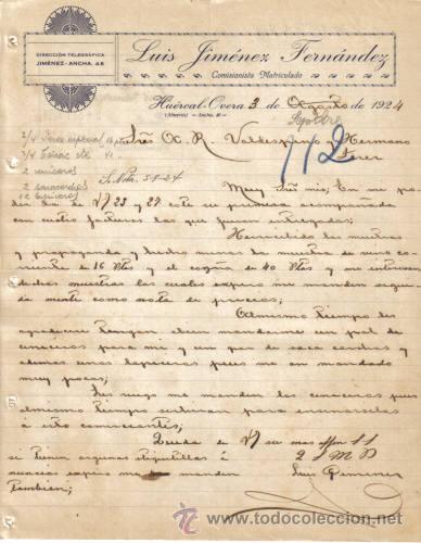 Gesch&auml;ftsbriefe: HUERCAL - OVERA ( ALMERIA). 1924. CARTA COMERCIAL DE LUIS JIMENEZ FERNANDEZ. COMISIONISTA MATRICULAD