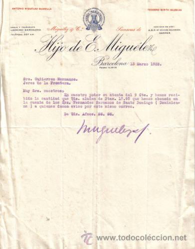 Lettres commerciales: BARCELONA. 1928. CARTA COMERCIAL DE HIJO DE E. MIGUELEZ.