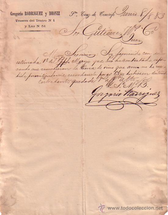 Gesch&auml;ftsbriefe: SANTA CRUZ DE TENERIFE. 1883. CARTA COMERCIAL. GREGORIO RODRIGUEZ Y DIONIZ.