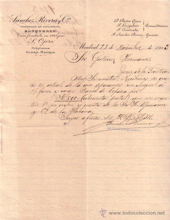 Gesch&auml;ftsbriefe: MADRID. 1903. CARTA COMERCIAL. SANCHEZ RIVERA Y COMPA&Ntilde;IA. SDAD EN COMANDITA. BANQUEROS.