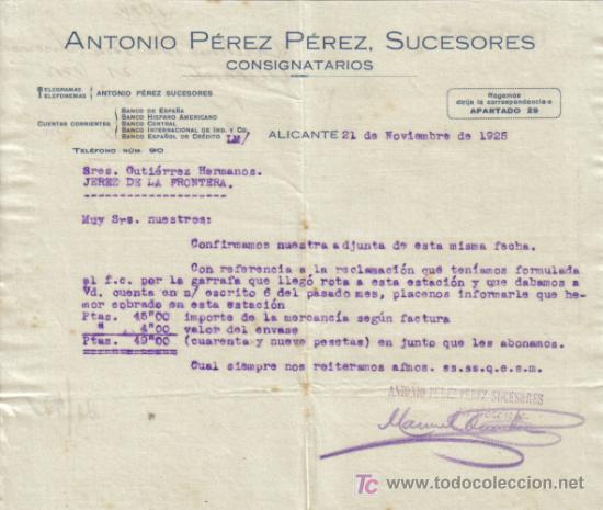 Gesch&auml;ftsbriefe: ALICANTE.1925. CARTA COMERCIAL DE CONSIGNATARIO. ANTONIO PEREZ PEREZ.
