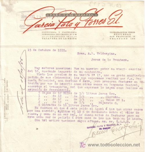 Gesch&auml;ftsbriefe: TALAVERA DE LA REINA. 1955. CARTA COMERCIAL DE FABRICA DE MAZAPAN. GARCIA PATO Y TORRES S. L.