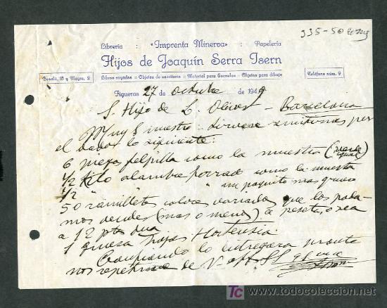 Cartas comerciales: Figueres. *Imprenta Minerva. Hijos de Joaqu&iacute;n Serra Isern* Fechada 1949. Tamp&oacute;n recadero al dorso.