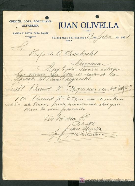 Lettres commerciales: Vilafranca del Pened&egrave;s. *Juan Olivella - Cristal, Loza, Porcelana...* Fecha: Julio 1939.