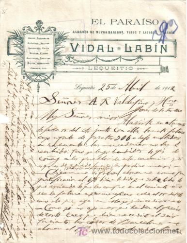 Commercial Letters: LEQUEITIO ( VIZCAYA). 1912. CARTA COMERCIAL DE ALMACEN DE VINOS Y LICORES. VIDAL LABIN.