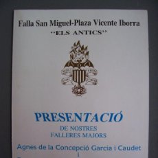 Cartas comerciales: PRESENTACIÓ FALLERES MAJORS, FALLA SAN MIGUEL - PLAZA VICENTE IBORRA - ELS ANTICS, 1987. Lote 15029375