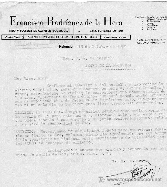 Lettere commerciali: PALENCIA, 15 DE OCTUBRE DE 1955. CARTA COMERCIAL FRANCISCO RODR&Iacute;GUEZ DE LA HERA