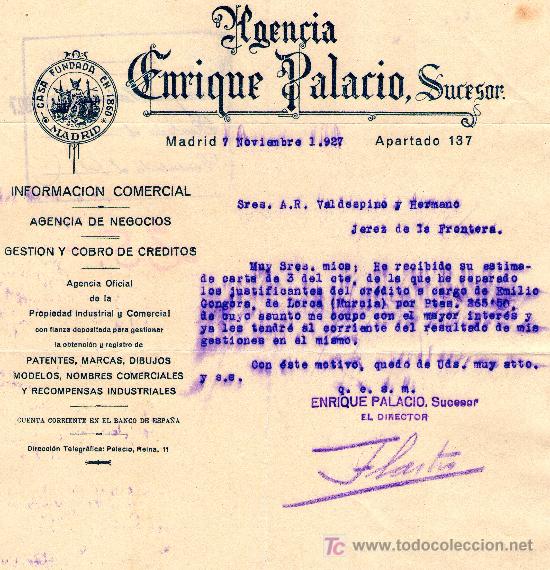 Lettres commerciales: MADRID, 7 DE NOVIEMBRE DE 1927. CARTA COMERCIAL AGENCIA ENRIQUE PALACIO,SUCESOR.