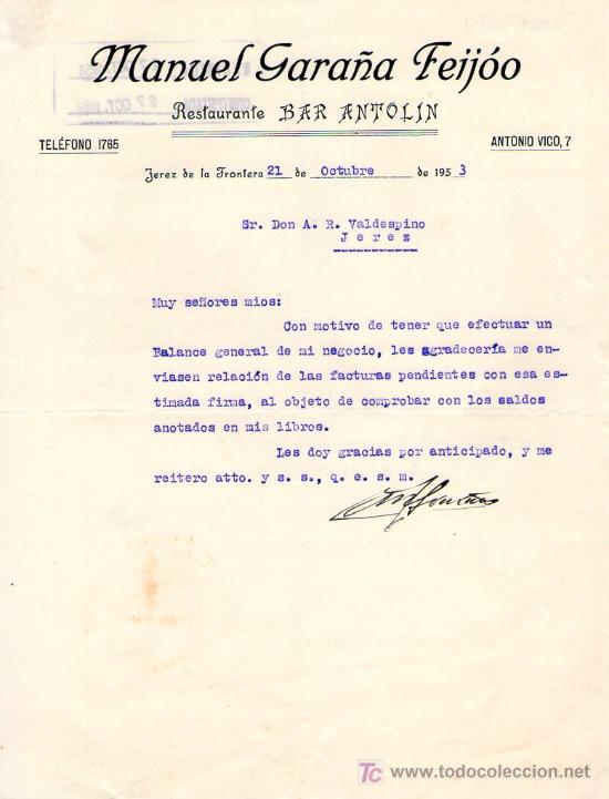 Commercial Letters: JEREZ DE LA FRONTERA ( CADIZ). 1953. CARTA COMERCIAL DE RESTAURANTE, BAR ANTOLIN. MANUEL GARA&Ntilde;A FEIJ