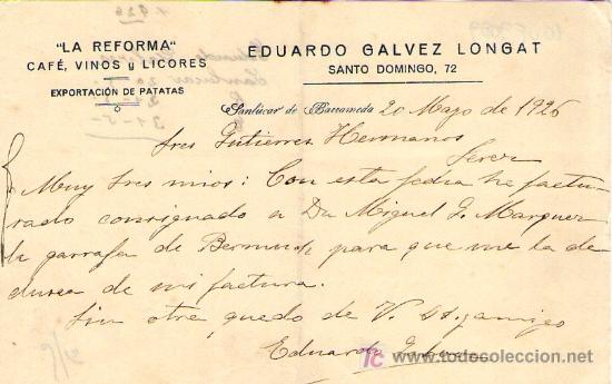 Lettres commerciales: SANLUCAR DE BARRAMEDA ( CADIZ). 1926. CARTA COMERCIAL DE LA REFORMA. CAFE, VINOS Y LICORES. E. GALVE
