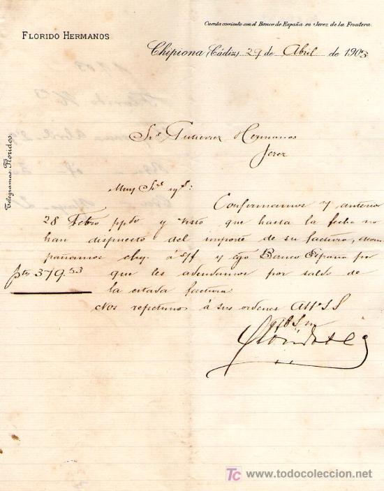 Lettres commerciales: CHIPIONA ( CADIZ). 1903. CARTA COMERCIAL DE FLORIDO HERMANOS.