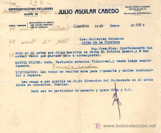 Cartas comerciales: CASTELLON. 1929. CARTA COMERCIAL DE REPRESENTACIONES EXCLUSIVAS. JULIO AGUILAR CABEDO.