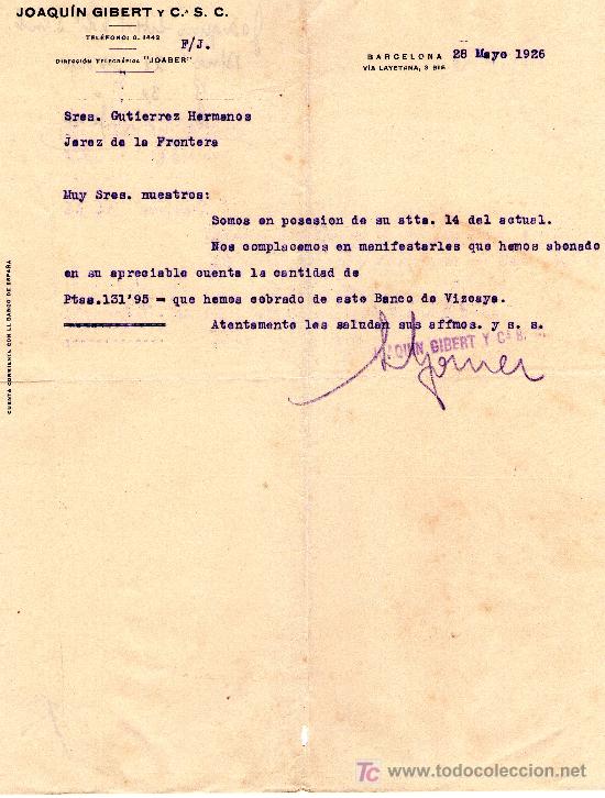 Lettere commerciali: BARCELONA 28 DE MAYO 1926.CARTA COMERCIAL JOAQU&Iacute;N GIBERT Y C.S.C