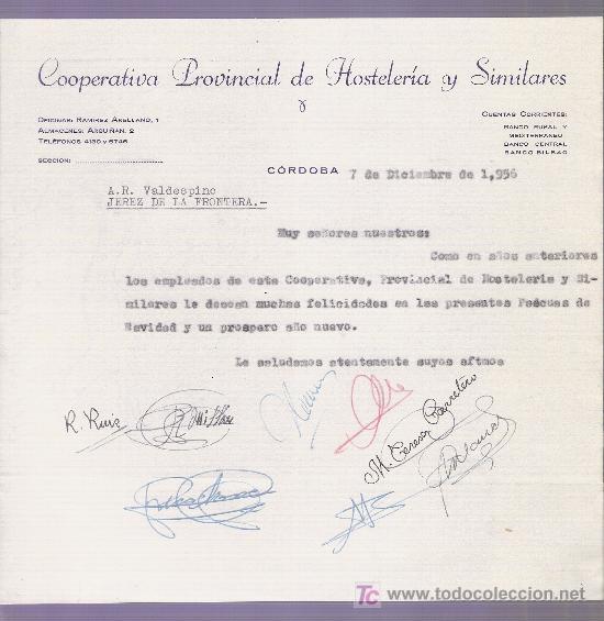 Gesch&auml;ftsbriefe: CARTA COMERCIAL. COOPERATIVA PROVINCIAL DE HOSTELERIA Y SIMILARES. A. R. VALDESPINO. 1956.CORDOBA