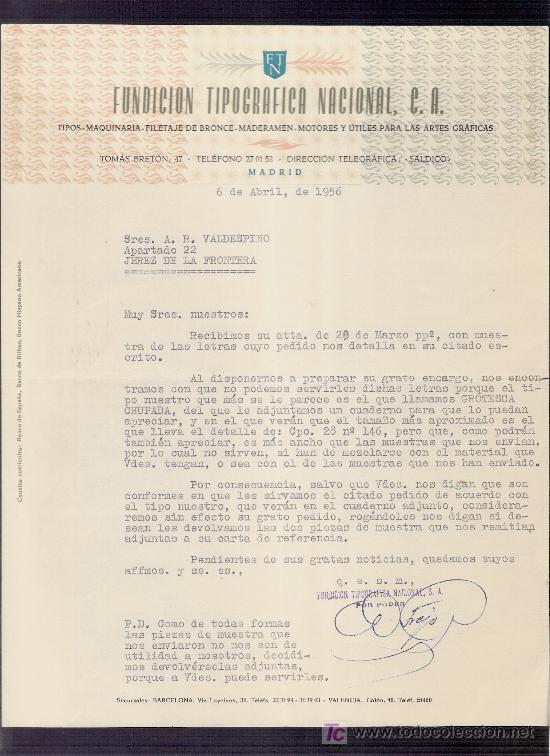 Gesch&auml;ftsbriefe: CARTA COMERCIAL. FUNDICION TIPOGRAFICA NACIONAL, C.A. MADRID. ABRIL 1956. VALDESPINO. JEREZ.