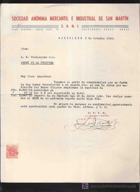 Gesch&auml;ftsbriefe: CARTA COMERCIAL. S.A. MERCANTIL E INDUSTRIAL DE SAN MARTIN. A.R. VALDESPINO.  BARCELONA, OCT. 1944.