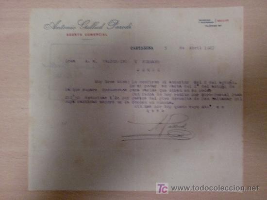 Cartas comerciais: CARTAGENA 5 ABRIL 1927. CARTA COMERCIAL DE ANTONIO GALLUD PARODI, AGENTE COMERCIAL COLEGIADO.